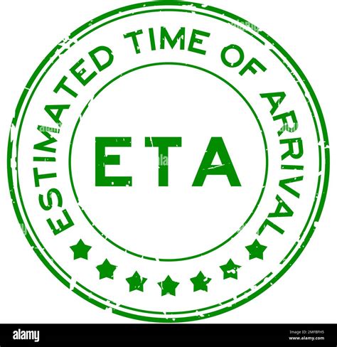 Grunge Green Eta Estimated Time Of Arrival Word Round Rubber Seal Stamp Grunge Green Eta Estimated Time Of Arrival Word Round Rubber Seal Stamp