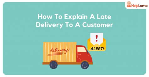 How To Explain A Late Delivery To A Customer In 9 Easy Steps How To Explain A Late Delivery To A Customer In 9 Easy Steps