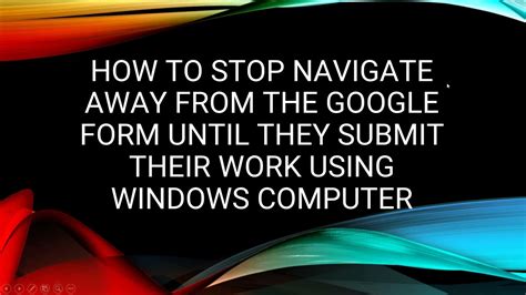Is Google Form Locked Mode Only On Chromebooks Stop Navigating Away Is Google Form Locked Mode Only On Chromebooks Stop Navigating Away