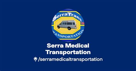 Serra Medical Transportation Serra Medical Transportation