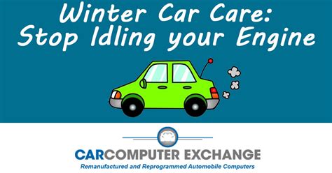 Winter Car Care Stop Idling Your Engine Carcomputerexchange Com Winter Car Care Stop Idling Your Engine Carcomputerexchange Com